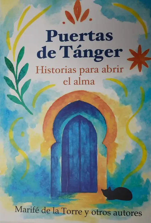 Marif&eacute; de la Torre presenta el libro &lsquo;Puertas de T&aacute;nger. Historias para abrir el alma&rsquo;