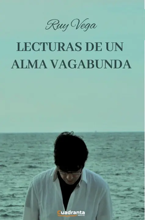 Portada de 'Lecturas de un alma vagabunda' de Ruy Vega.