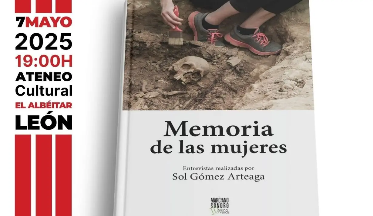 La Fundación Jesús Pereda presenta el miércoles en León el libro 'Memoria de las mujeres' de Sol Gómez Arteaga.