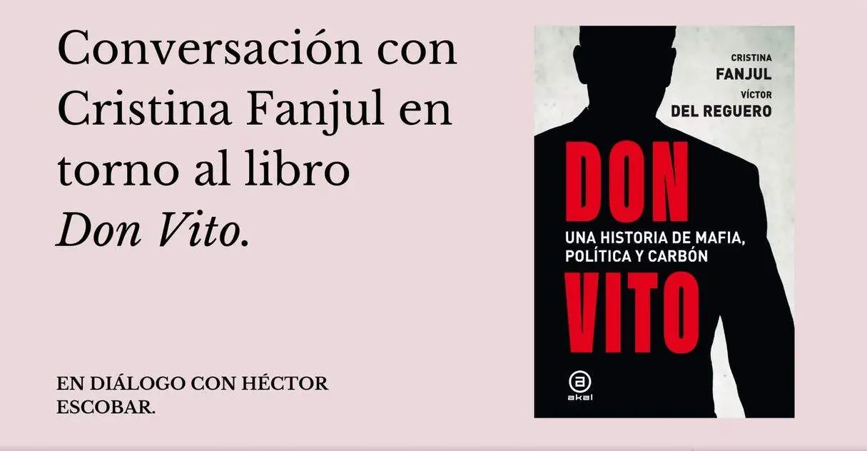 Cartel presentaci&oacute;n del libro 'Don Vito. Una historia de mafia, pol&iacute;tica y carb&oacute;n' en San Feliz de Tor&iacute;o.