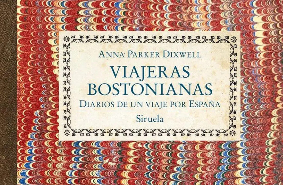 Fragmento de la portada de 'Viajeras bostonianas. Diarios de un viaje por Espa&ntilde;a' (Siruela).
