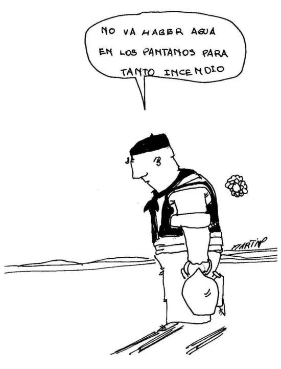 Falta agua para tanto incendio.