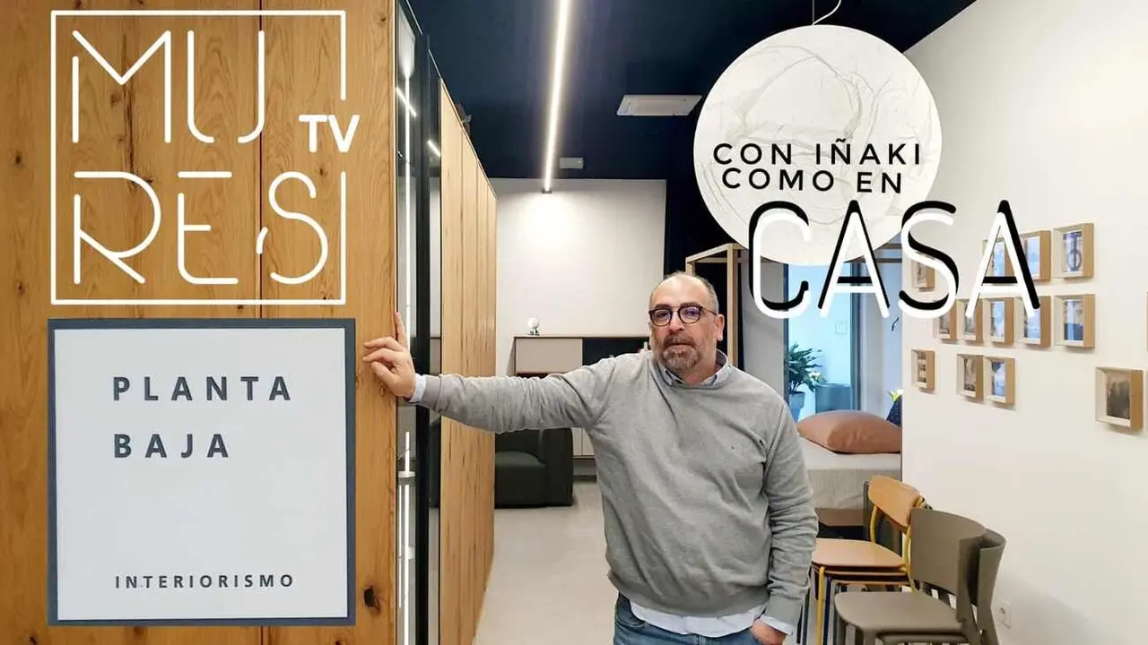MuresTV se adentra en el universo creativo de Iñaki Pérez con 'Planta Baja interiorismo'.
