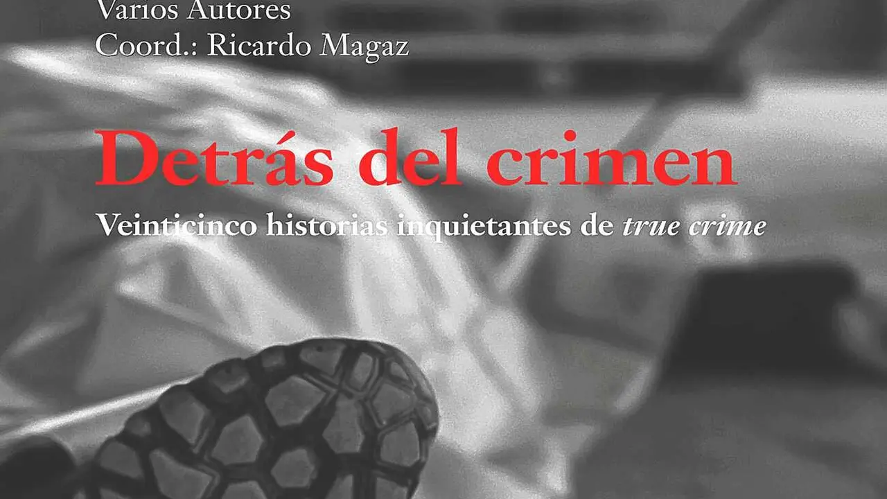 Portada libro 'Detrás del crimen'.