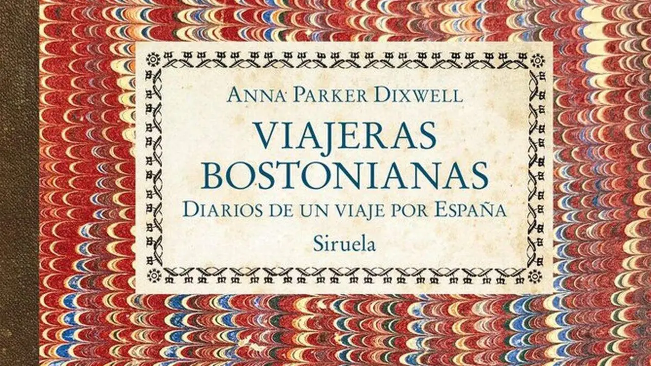 Fragmento de la portada de 'Viajeras bostonianas. Diarios de un viaje por Espa&ntilde;a' (Siruela).