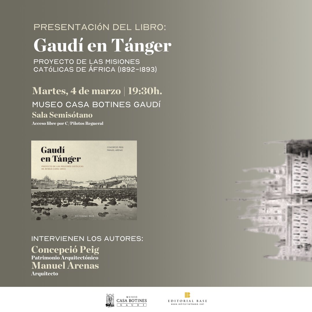 Cartel de la presentación en Casa Botines del libro 'Gaudí en Tánger'.