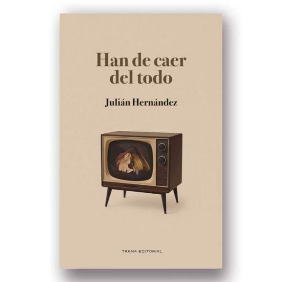 Portada de 'Han de caer del todo'
