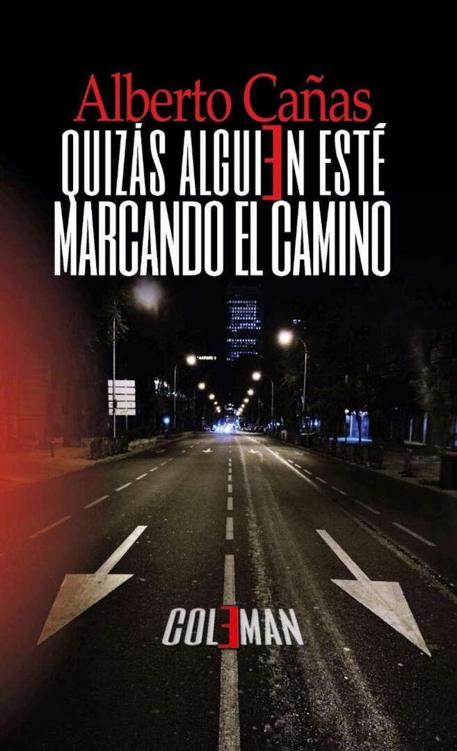 Portada de 'Quizás alguien esté marcando el camino'.