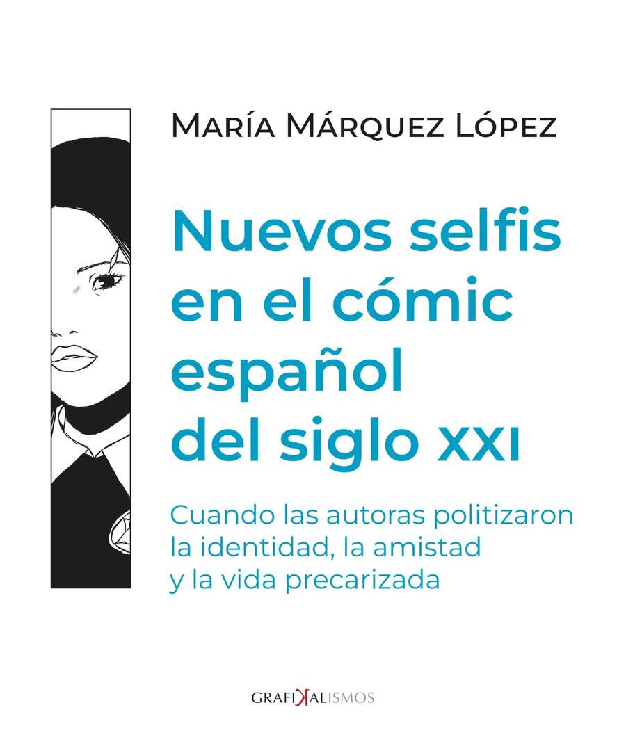 nUEVOS SELFIS EN EL CÓMIC ESPAÑOL DEL SIGLO XXI