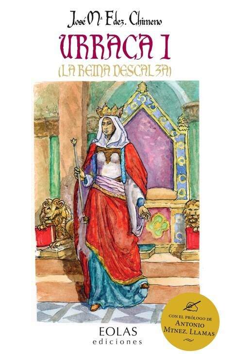 Portada de 'Urraca I, la Reina descalza' (Eolas).