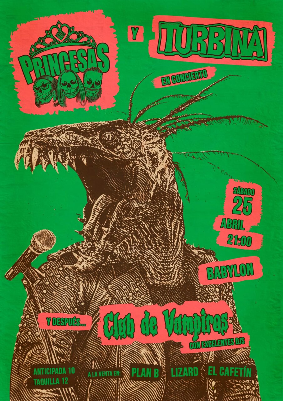 Cartel Concierto Princesas y Turbina en el Babylon este 25 de abril.
