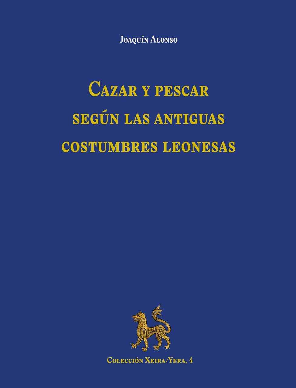 Portada de 'Cazar y pescar según las antiguas tradiciones leonesas' (Universidad de León).